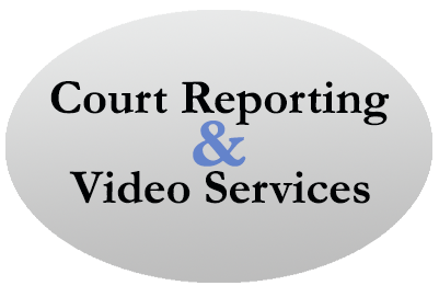 Court Reporting & Video Services